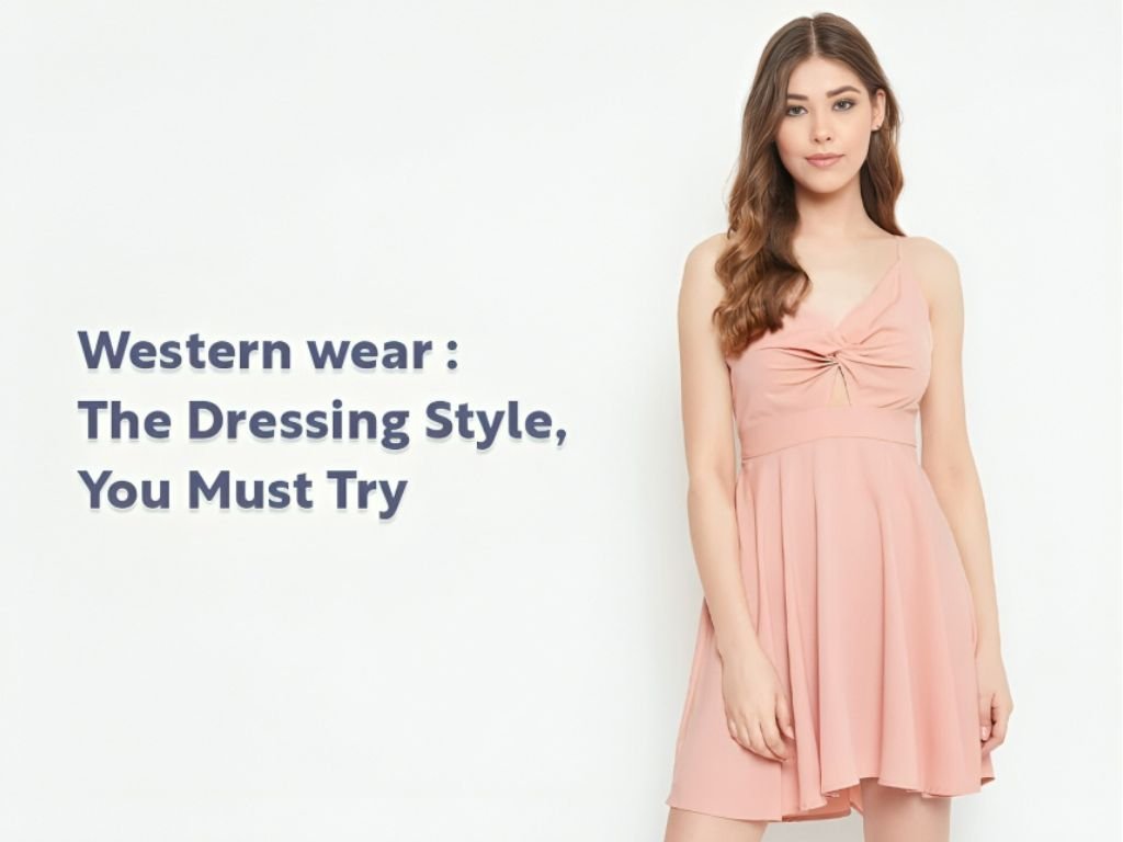 Western wear – The Dressing Style, You Must Try