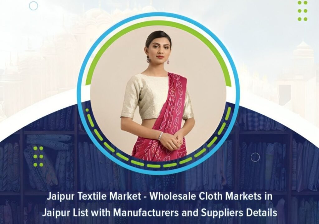 Jaipur Textile Market - Wholesale Cloth Markets in Jaipur List with Manufacturers and Suppliers Details