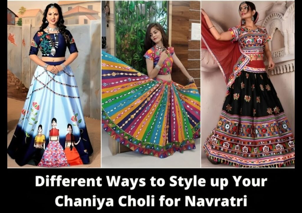 Different Ways to Style up Your Chaniya Choli for Navratri