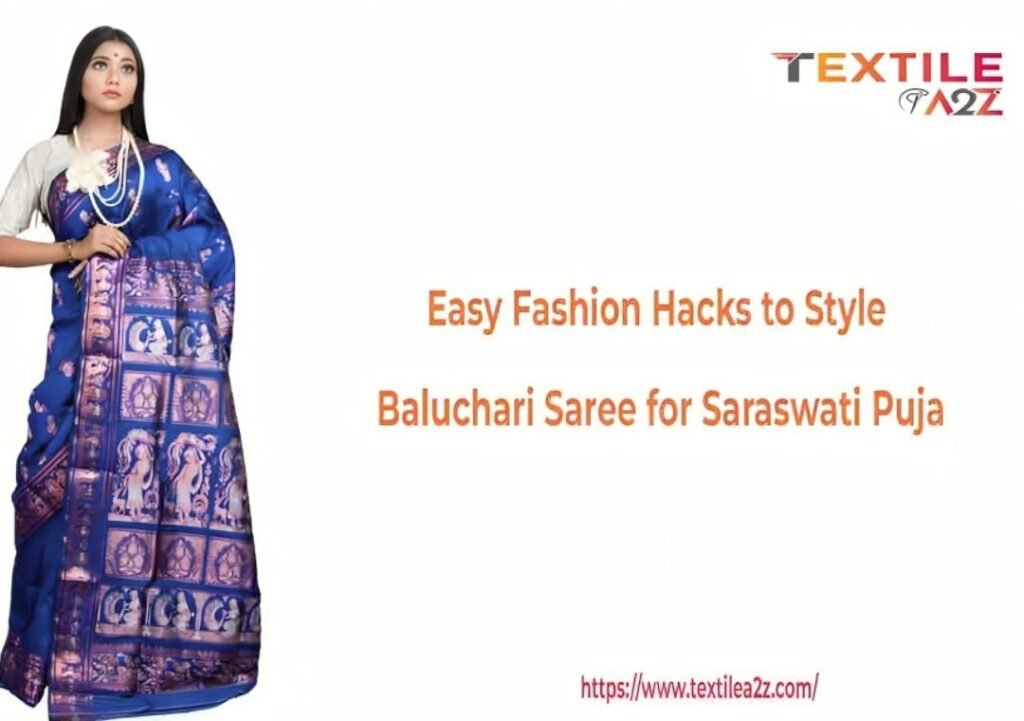 Easy Fashion Hacks to Style Baluchari Sarees for Saraswati Puja