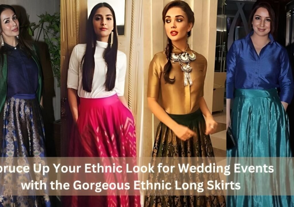 Spruce Up Your Ethnic Look for Wedding Events with the Gorgeous Ethnic Long Skirts