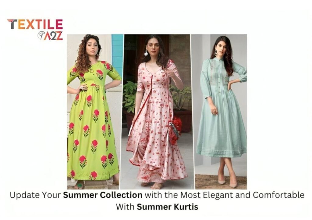 Update Your Summer Collection with the Most Elegant and Comfortable With Summer Kurtis